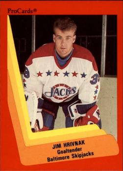 1990-91 ProCards AHL/IHL #216 Jim Hrivnak Front