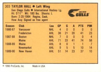 1990-91 ProCards AHL/IHL #303 Taylor Hall Back