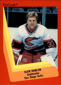 1990-91 ProCards AHL/IHL #305 Glen Hanlon Front