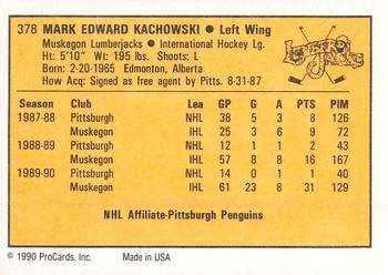 1990-91 ProCards AHL/IHL #378 Mark Kachowski Back