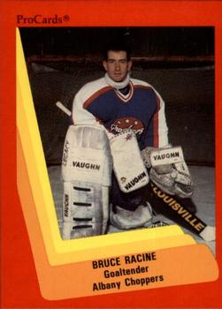 1990-91 ProCards AHL/IHL #517 Bruce Racine Front