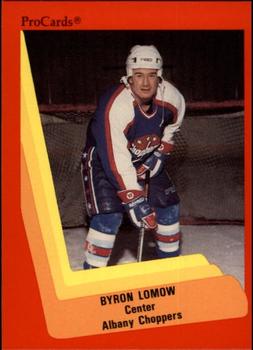 1990-91 ProCards AHL/IHL #526 Byron Lomow Front
