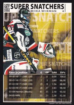 2005-06 Cardset Finland - Super Snatchers #4 Miika Wiikman Back
