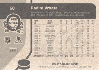 2014-15 O-Pee-Chee - Retro #60 Radim Vrbata Back