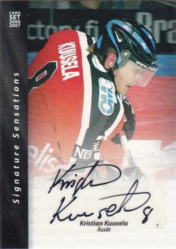 2006-07 Cardset Finland - Signature Sensations #NNO Kristian Kuusela Front