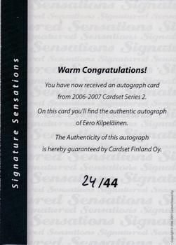 2006-07 Cardset Finland - Signature Sensations 2 #NNO Eero Kilpeläinen Back