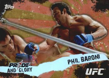2010 Topps UFC - Pride and Glory #PG-9 Phil Baroni Front