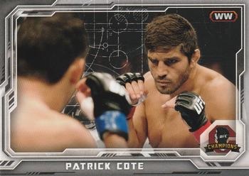 2014 Topps UFC Champions #118 Patrick Cote Front