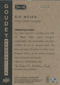 2015 Upper Deck Goodwin Champions - Goudey Memorabilia Premium Series #GM-SM Sid Meier Back