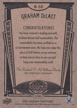2015 Upper Deck Goodwin Champions - Memorabilia #M-GD Graham DeLaet Back