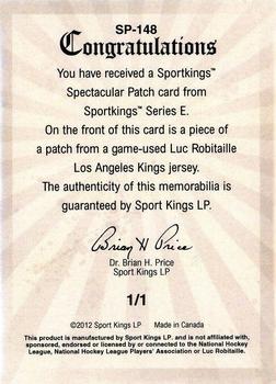 2012 Sportkings Series E - Spectacular Patch #SP-148 Luc Robitaille Back