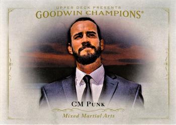 2016 Upper Deck Goodwin Champions #63 CM Punk Front