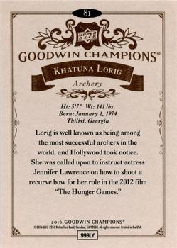 2016 Upper Deck Goodwin Champions #81 Khatuna Lorig Back