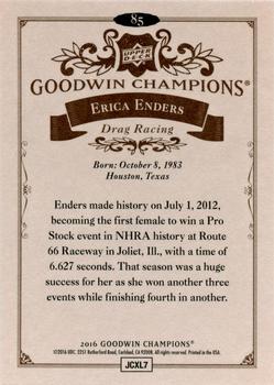2016 Upper Deck Goodwin Champions #85 Erica Enders Back
