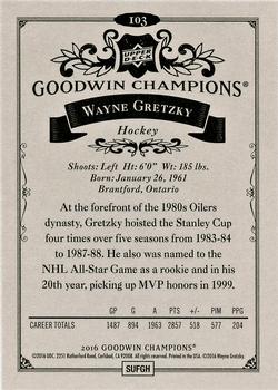 2016 Upper Deck Goodwin Champions #103 Wayne Gretzky Back