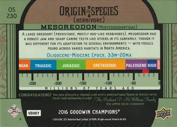 2016 Upper Deck Goodwin Champions - Origin of Species Manufactured Patches #OS230 Mesoreodon Back