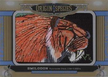 2016 Upper Deck Goodwin Champions - Origin of Species Manufactured Patches #OS259 Smilodon Front