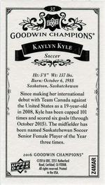 2016 Upper Deck Goodwin Champions - Canvas Minis #37 Kaylyn Kyle Back