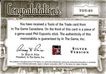 2011 In The Game Canadiana - Tools of the Trade Silver #TOT3 Phil Esposito Back