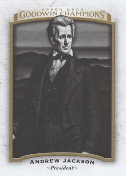 2017 Upper Deck Goodwin Champions #7 Andrew Jackson Front