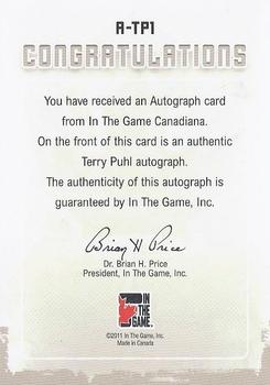 2011 In The Game Canadiana - Autographs Blue #A-TP1 Terry Puhl Back