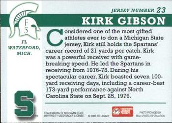 2003 TK Legacy Michigan State Spartans #F5 Kirk Gibson Back
