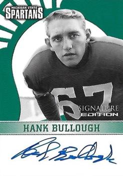 2003 TK Legacy Michigan State Spartans - Autographs #S6 Hank Bullough Front