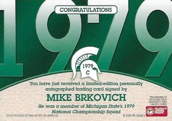 2003 TK Legacy Michigan State Spartans - National Champions Autographs #1979C Mike Brkovich Back