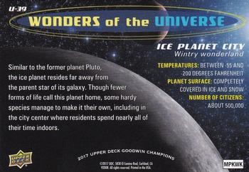 2017 Upper Deck Goodwin Champions - Wonders of the Universe #U-39 Ice Planet City Back