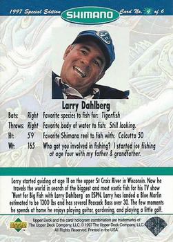 1997 Upper Deck Shimano Fishing #4 Larry Dahlberg Back