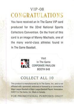 2011 In The Game National Sports Collectors Convention VIP #VIP-08 Manny Machado Back