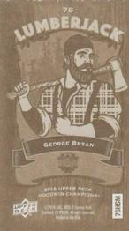 2018 Upper Deck Goodwin Champions - Minis Wood Lumberjack #78 George Bryan IV Back