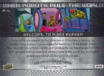 2018 Upper Deck Goodwin Champions - When Robots Rule the World #R-4 Welcome to Robo Burger Back