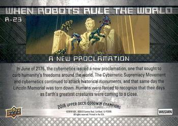 2018 Upper Deck Goodwin Champions - When Robots Rule the World #R-23 A New Proclamation Back