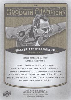 2019 Upper Deck Goodwin Champions #82 Walter Ray Williams Jr. Back
