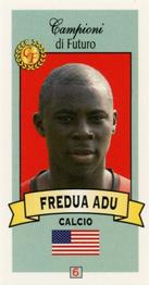 2003-04 Firenze Campioni di Futuro (Future Stars) #6 Fredua Adu Front