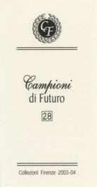 2003-04 Firenze Campioni di Futuro (Future Stars) #28 Adriano Back