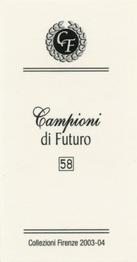 2003-04 Firenze Campioni di Futuro (Future Stars) #58 Ryan O'Marra Back