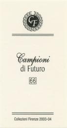 2003-04 Firenze Campioni di Futuro (Future Stars) #66 Robinho Back