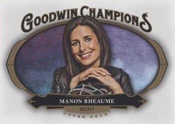 2020 Upper Deck Goodwin Champions - Blank Back #NNO Manon Rheaume Front
