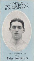 1910 Cope Brothers Noted Footballers #131 Bill Fenner Front