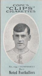 1910 Cope Brothers Noted Footballers #134 Billy Humphreys Front