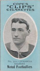 1910 Cope Brothers Noted Footballers #310 Jimmy Turnbull Front