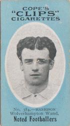 1910 Cope Brothers Noted Footballers #384 Billy Harrison Front