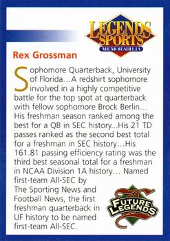 2002 Legends Sports Memorabilia - Future Legends #NNO Rex Grossman Back