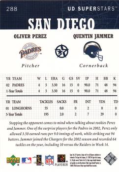 2002-03 UD SuperStars #288 Oliver Perez / Quentin Jammer Back