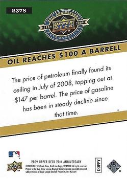 2009 Upper Deck 20th Anniversary #2378 Oil $100 a Barrell Back