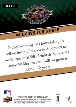 2009 Upper Deck 20th Anniversary #2449 Wilkins Ice Shelf Back
