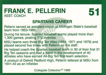 1990 Collegiate Collection Michigan State Spartans #51 Frank E. Pellerin Back