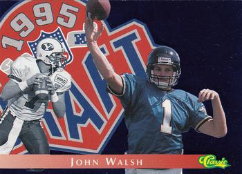 1995 Classic Images Four Sport - Draft Challenge #DC12 John Walsh Front